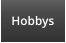 Hobbys